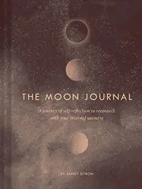The Moon Journal: A Journey of Self-Reflection Through the Astrological Year — photo 2