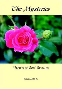 The Mysteries: Secrets of God Revealed — photo 2