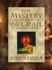 The Mystery of the Grail: Initiation and Magic in the Quest for the Spirit — photo 1
