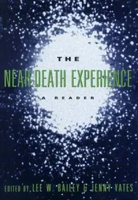 The Near-Death Experience: A Reader — photo 2