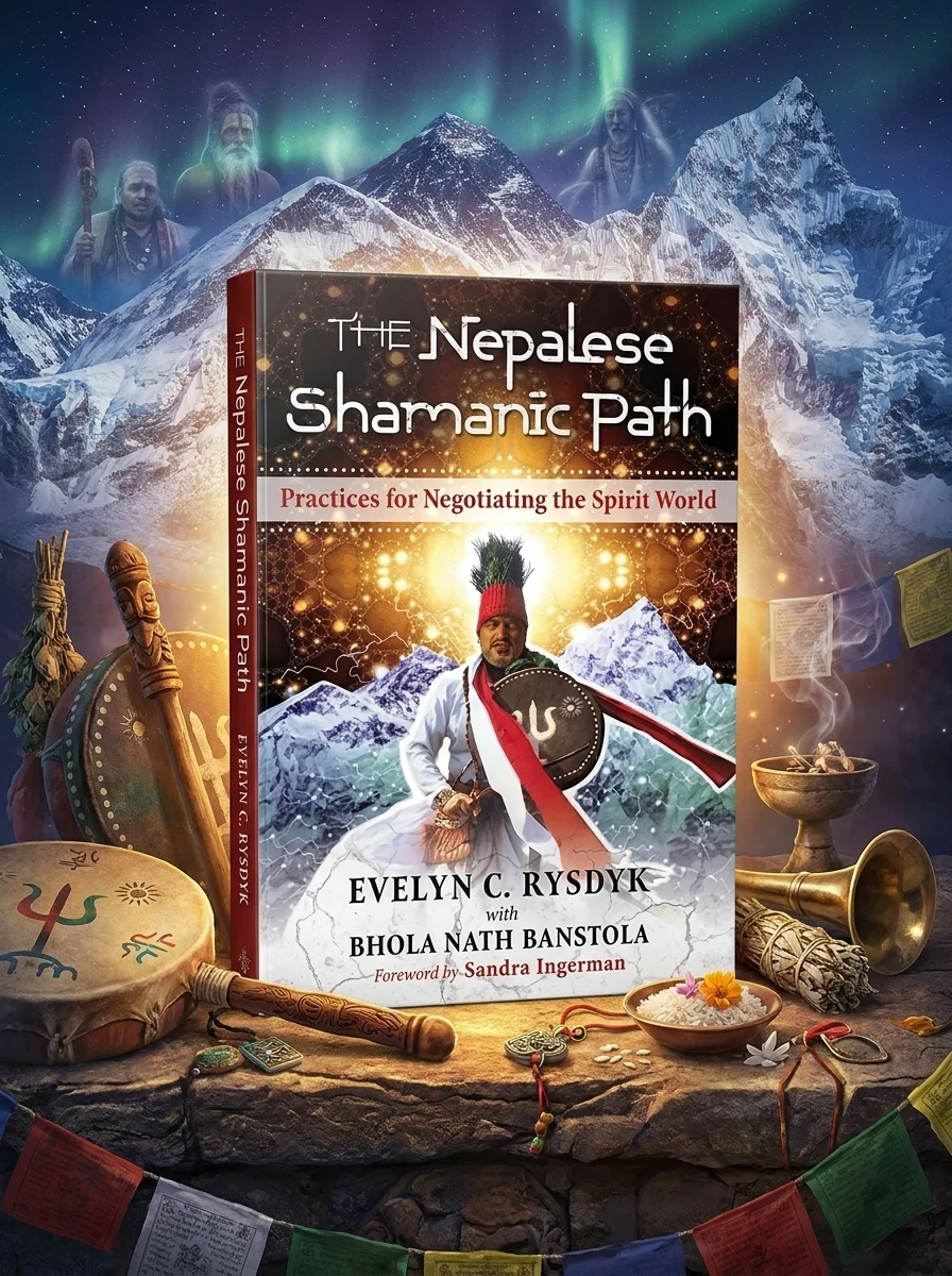 The Nepalese Shamanic Path: Practices for Negotiating the Spirit World