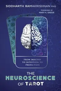 The Neuroscience of Tarot: From Imagery to Intuition to Prediction — photo 2