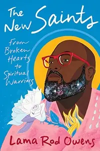 The New Saints: From Broken Hearts to Spiritual Warriors — photo 2