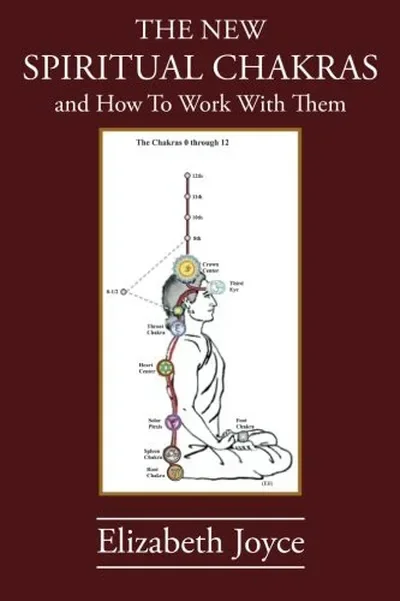 The NEW Spiritual Chakras: and How To Work With Them — dewey-131