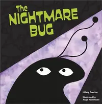The Nightmare Bug — photo 2