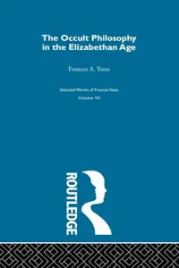 The Occult Philosophy in the Elizabethan Age — photo 2