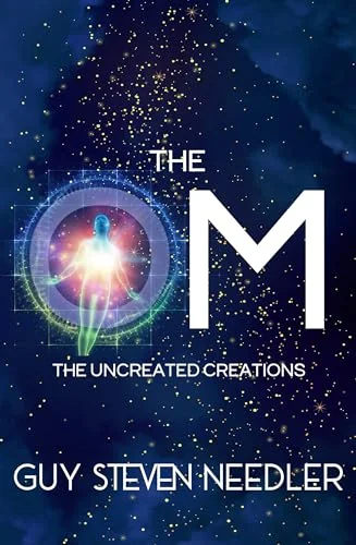The Om: The Uncreated Creations