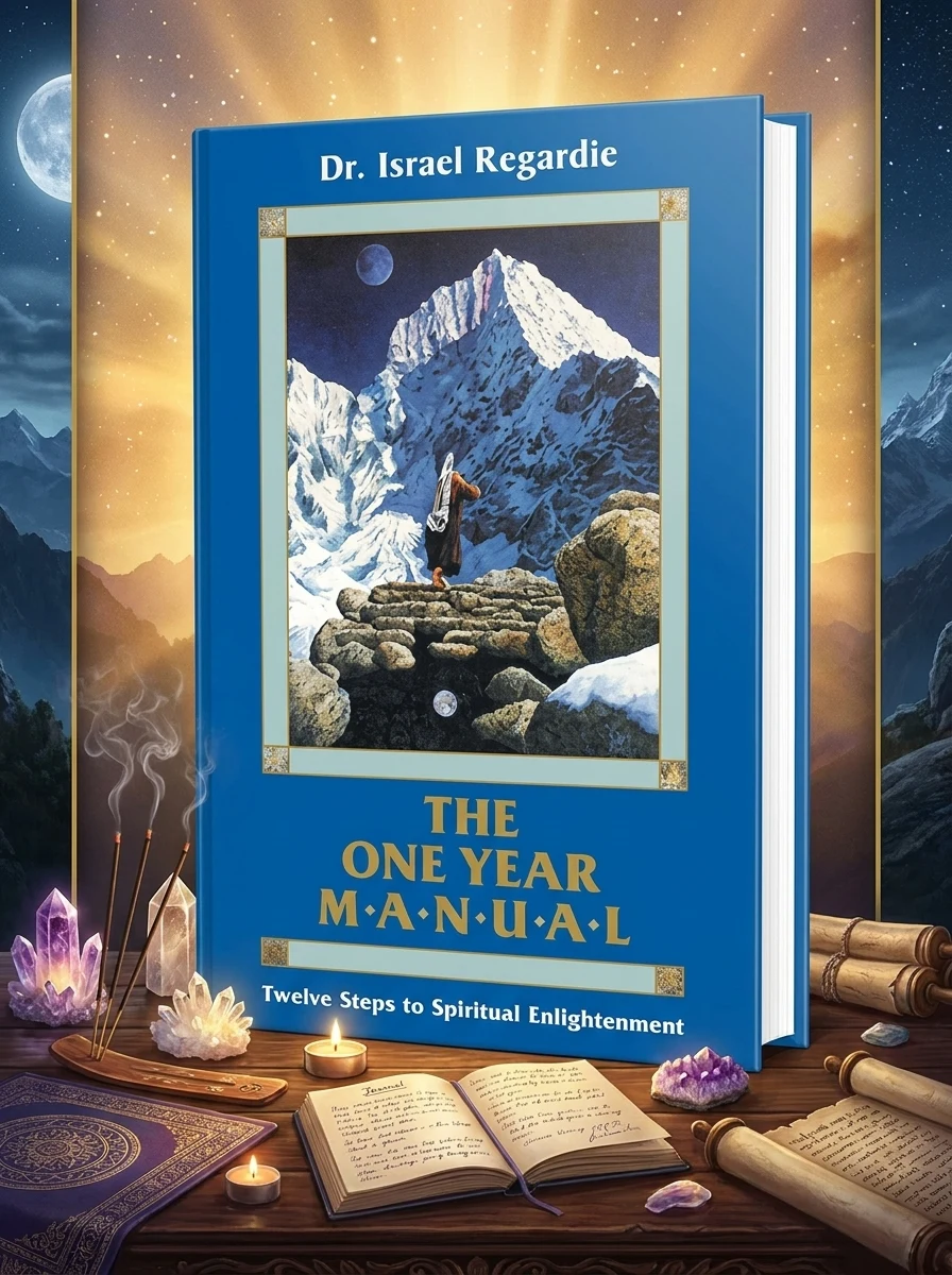 The One Year Manual: Twelve Steps to Spiritual Enlightenment (Revised) Regardie, Israel