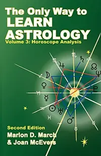 The Only Way to Learn about Astrology, Volume 3, Second Edition — photo 2