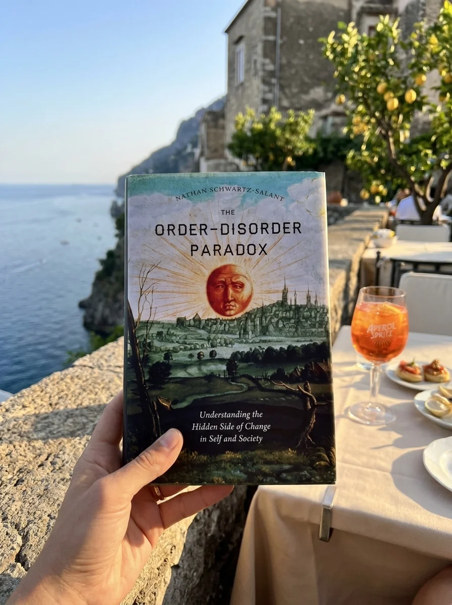 The Order-Disorder Paradox: Understanding the Hidden Side of Change in Self and Society — photo 2