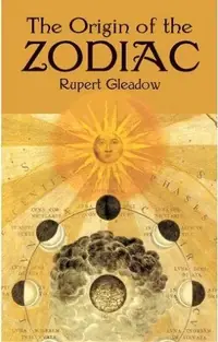 The Origin of the Zodiac Gleadow, Rupert — photo 2
