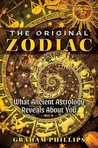 The Original Zodiac: What Ancient Astrology Reveals about You — photo 2