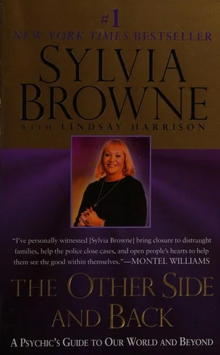 The Other Side and Back: A Psychic's Guide to Our World and Beyond