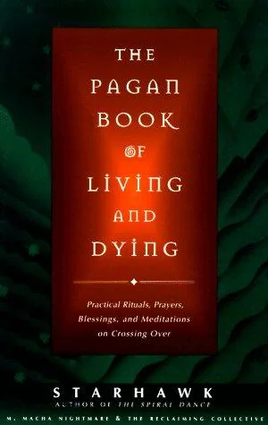 The Pagan Book of Living and Dying: T/K