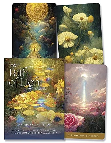 The Path of Light Oracle: Healing & Self-Mastery Through the Wisdom of the Bhagavad Gita Salerno, Anthony