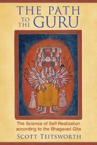 The Path to the Guru: The Science of Self-Realization According to the Bhagavad Gita — photo 2