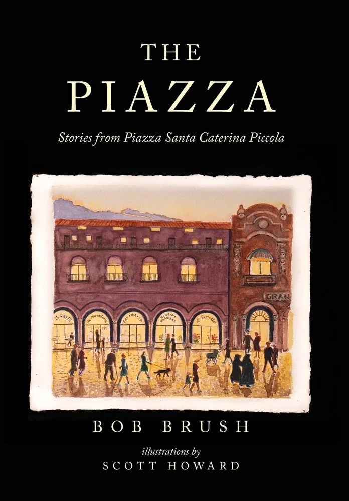 The Piazza: Stories from Piazza Santa Caterina Piccola — photo 2