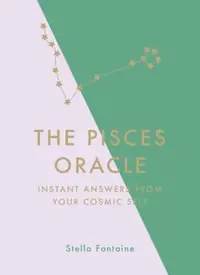 The Pisces Oracle: Instant Answers from Your Cosmic Self — photo 2