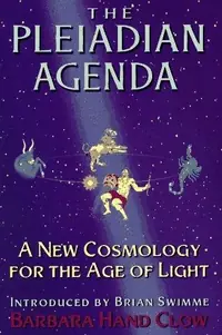 The Pleiadian Agenda: A New Cosmology for the Age of Light — photo 2