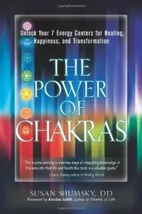 The Power of Chakras: Unlock Your 7 Energy Centers for Healing, Happiness and Transformation — photo 2