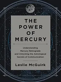 The Power of Mercury: Understanding Mercury Retrograde and Unlocking the Astrological Secrets of Communication — photo 2