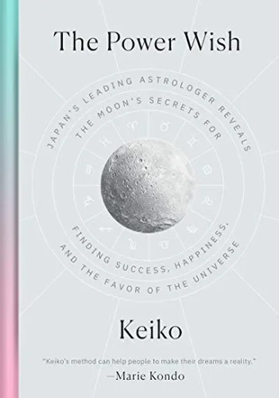 The Power Wish: Japan's Leading Astrologer Reveals the Moon's Secrets for Finding Success, Happiness, and the Favor of the Universe — dewey-133