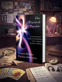 The Practical Psychic: A No-Nonsense Guide to Developing Your Natural Intuitive Abilities — photo 1