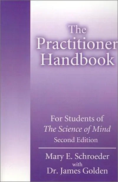 The Practitioner Handbook: For Students of the Science of Mind (Revised) — dewey-131