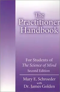 The Practitioner Handbook: For Students of the Science of Mind (Revised) — photo 3