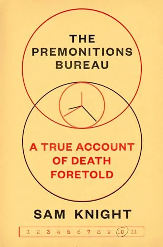 The Premonitions Bureau: A True Account of Death Foretold — photo 2