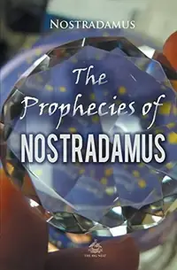 The Prophecies of Nostradamus — photo 2
