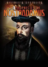 The Prophecies of Nostradamus Nagelhout, Ryan — photo 2