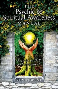 The Psychic & Spiritual Awareness Manual: A Guide to DIY Enlightenment — photo 2