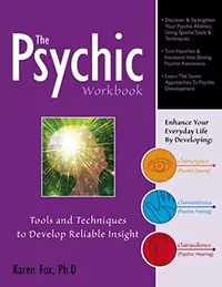 The Psychic Workbook: Tools and Techniques to Develop Reliable Insight — photo 2