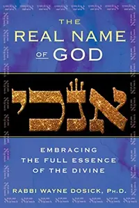 The Real Name of God: Embracing the Full Essence of the Divine — photo 2