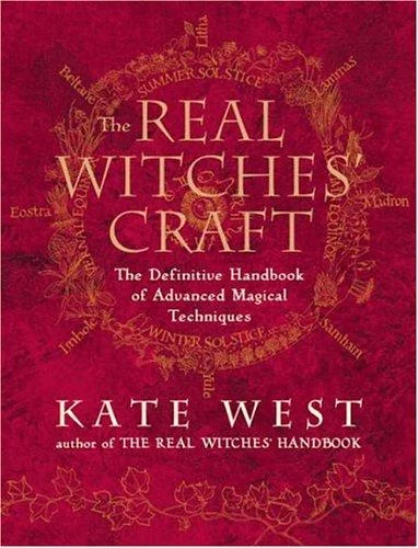 The Real Witches' Craft: Magical Techniques and Guidance for a Full Year of Practising the Craft — photo 3