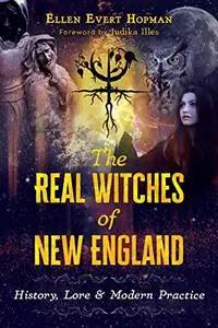 The Real Witches of New England: History, Lore, and Modern Practice — photo 2
