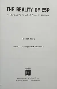 The Reality of ESP: A Physicist's Proof of Psychic Abilities — photo 2
