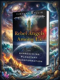 The Rebel Angels Among Us: The Approaching Planetary Transformation — photo 1