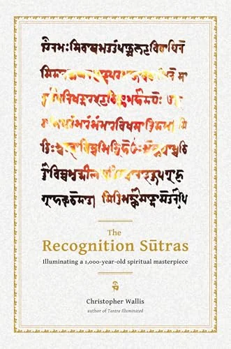 The Recognition Sutras: Illuminating a 1,000-Year-Old Spiritual Masterpiece — photo 3
