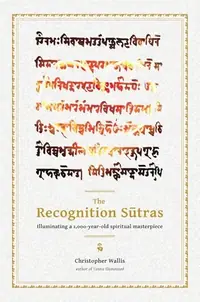 The Recognition Sutras: Illuminating a 1,000-Year-Old Spiritual Masterpiece — photo 2