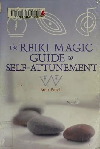 The Reiki Magic Guide to Self-Attunement