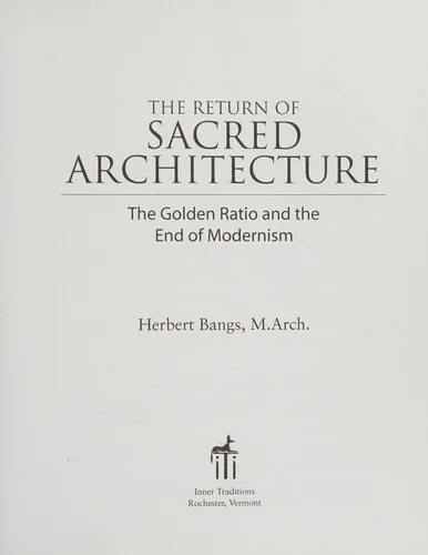 The Return of Sacred Architecture: The Golden Ratio and the End of Modernism — photo 3