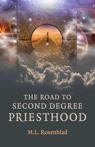 The Road to Second Degree Priesthood