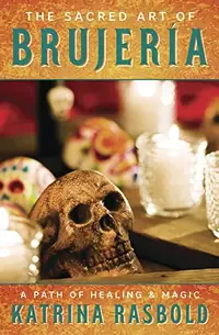 The Sacred Art of Brujeria: A Path of Healing & Magic — photo 2