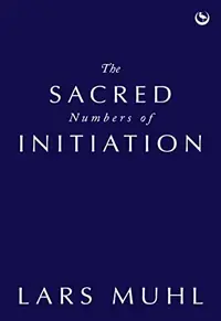 The Sacred Numbers of Initiation: An Ancient Essene Numerology System — photo 2