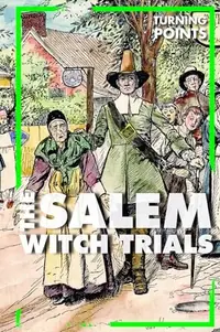 The Salem Witch Trials Lombardo, Jennifer — photo 2