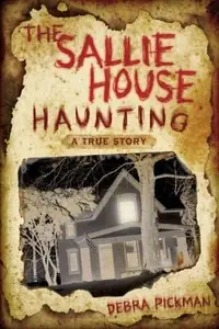 The Sallie House Haunting: A True Story — photo 2