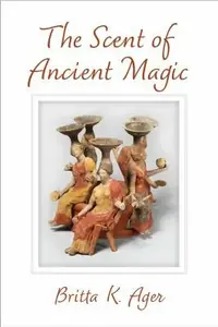 The Scent of Ancient Magic — photo 2