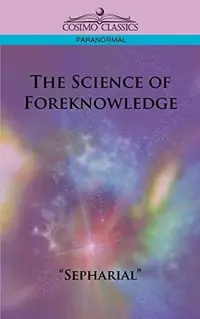 The Science of Foreknowledge — photo 2